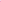 THE PINK ONE (E0086/112/999 E0074/112/999)